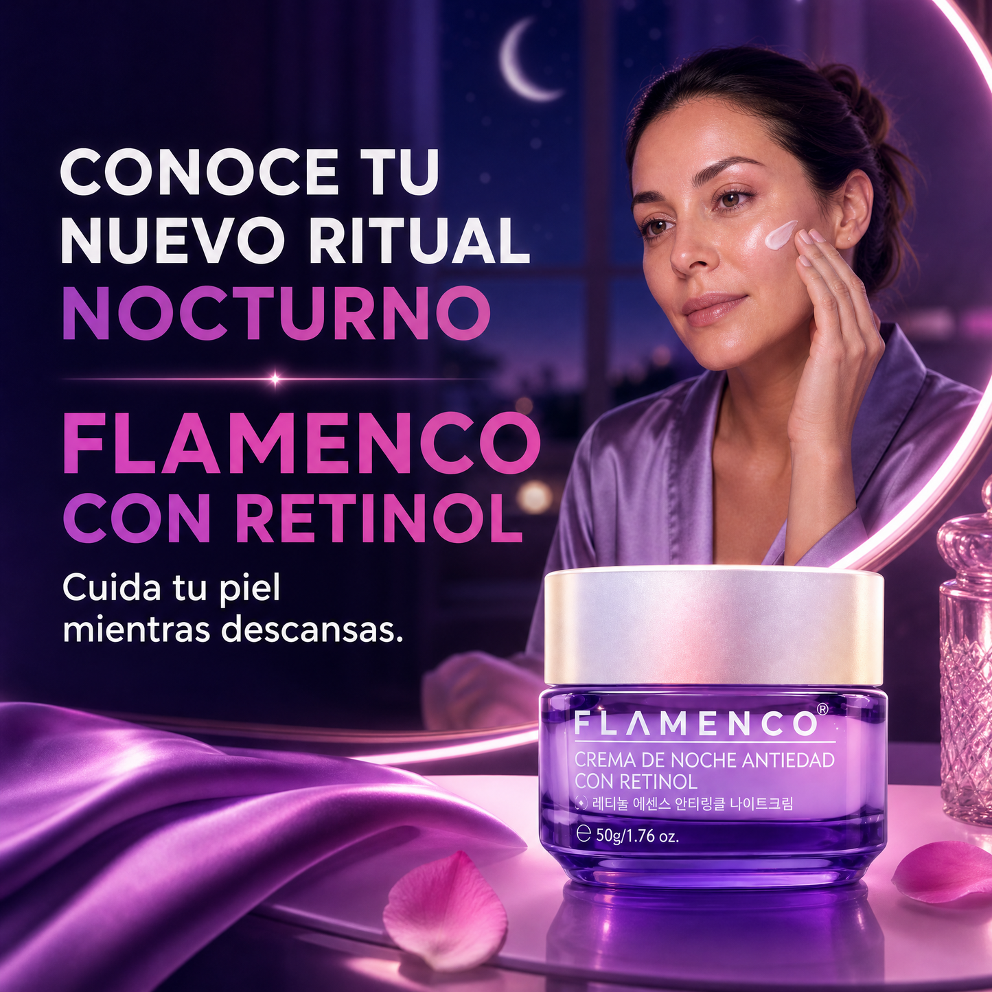 Conoce tu nuevo ritual nocturno Flamenco con Retinol