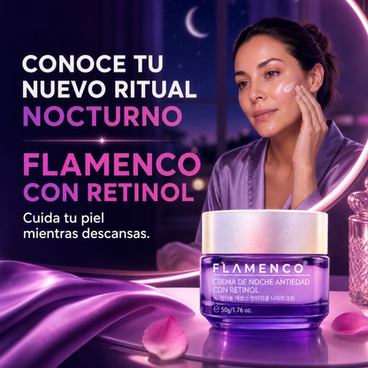 Conoce tu nuevo ritual nocturno Flamenco con Retinol